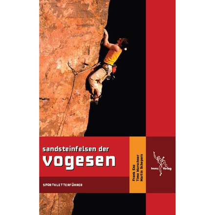 Sandsteinfelsen der Vogesen - Sportkletterführer im tmms Verlag