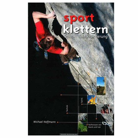 Sportklettern Technik, Taktik, Sicherung aus dem Panico Alpinverlag
