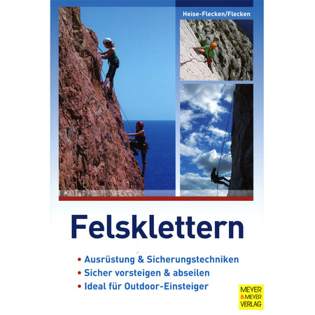 Ein Lehrbuch für alle, die mehr über das Klettern am Fels wissen möchten.