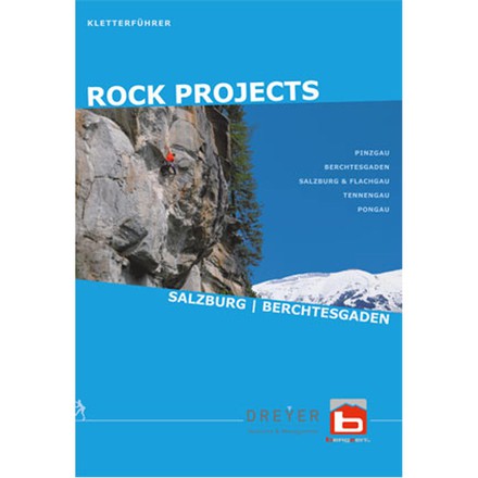 Der Kletterführer Rock Projects 3 beinhaltet Klettergebiete rund um Salzburg und Berchtesgaden