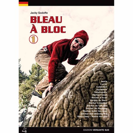 Der Versante Sud Verlag Bleau à bloc Boulderführer umfasst eine umangreiche Sammlung von Bouldergebieten wie Cuvier, Cuisinière und vielen mehr