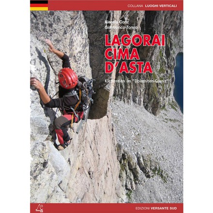 Der Kletterführer für den herrlichen Granit in der Bergkette Lagorai – Cima d’Asta mit über 100 Routen