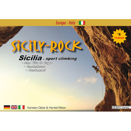 Der Kletterführer Sicily Rock vom Gebro Verlag beschreibt mehr als 1090 Routen auf der Mittelmeerinsel Sizilien