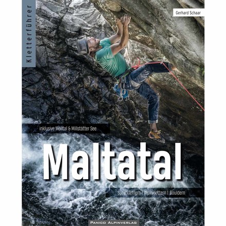 Der Kletterführer für das Maltatal in Kärnten / Österreich mit Sportkletterzielen, Mehrseillängen, Alpinklettern und Bouldern. Da ist für jeden etwas dabei