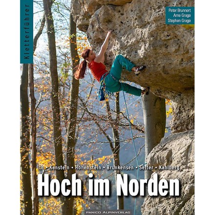 Der Kletterführer für Deutschlands nördlichste Klettergebiete im Ith, Kanstein, Hohenstein, Kahlberg und anderen Gebieten