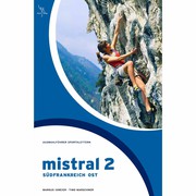 tmms Verlag Mistral 2 - Sportklettern in Südfrankreich Ost, Kletterführer
