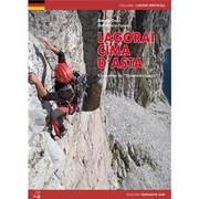 Versante Sud Lagorai Cima d`Asta - Klettereien im Dolomiten-Granit Kletterführer