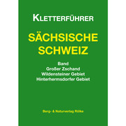 Kletterführer Sächsische Schweiz - Großer Zschand / Wildensteiner Gebiet / Hinterhermsdorfer Gebiet
